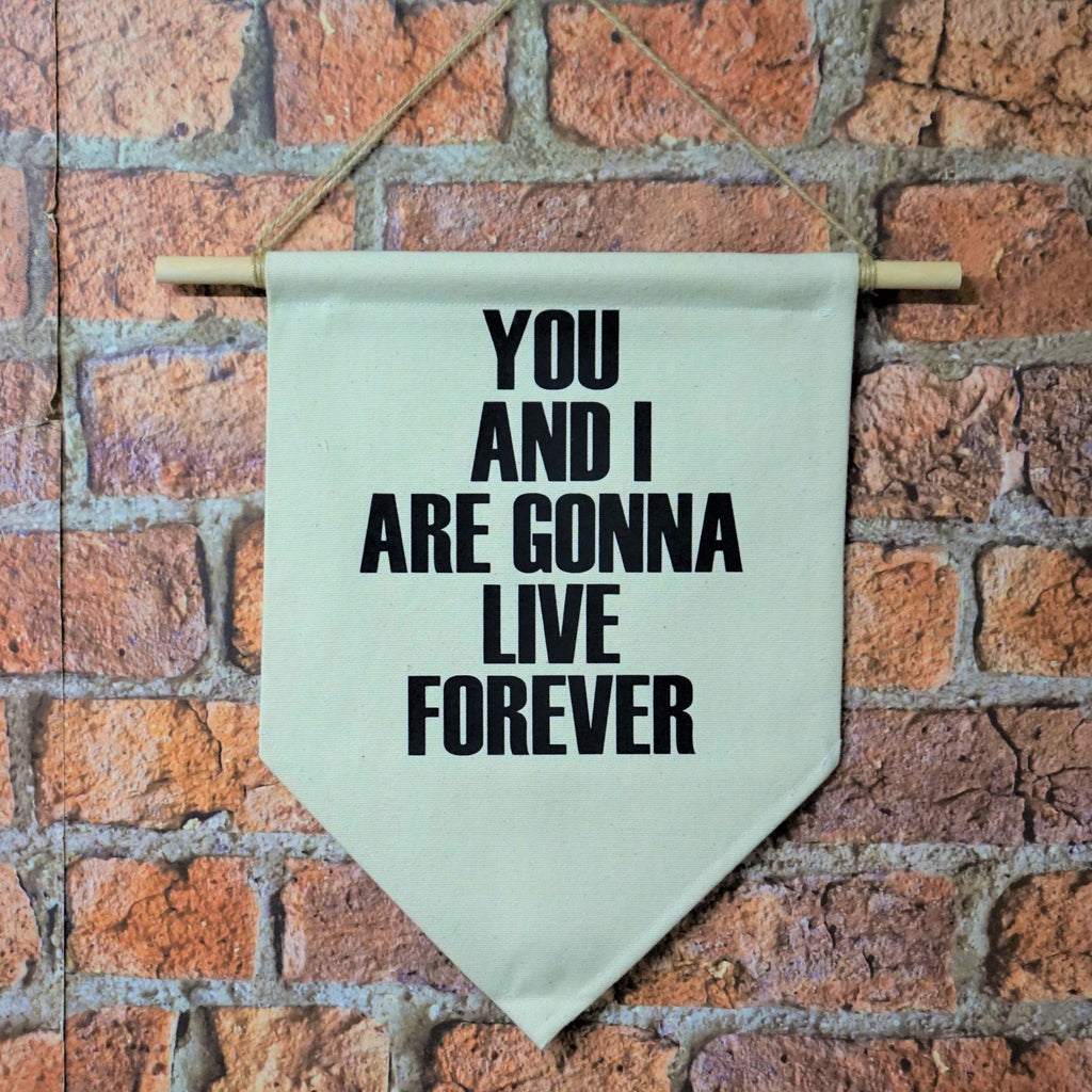 Wall Banner - Live Forever