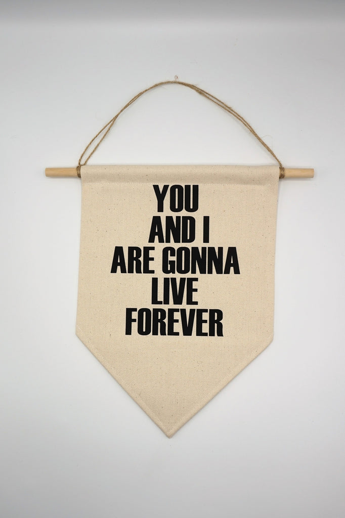 Wall Banner - Live Forever